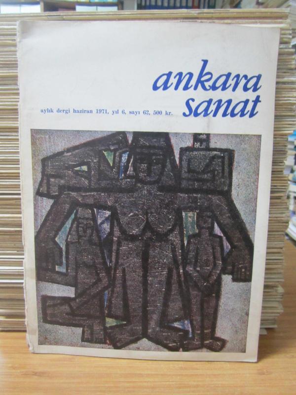 Ankara Sanat Aylık Dergi - Sayı 62 - Haziran 1971