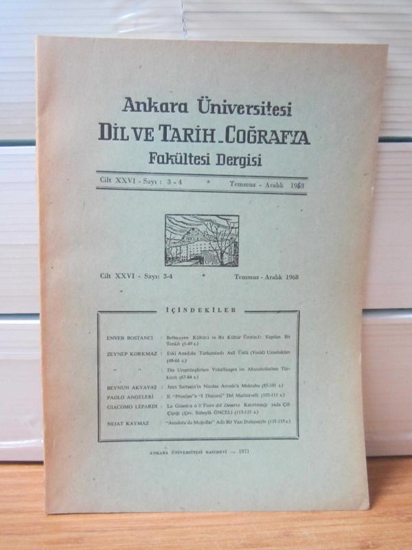 Ankara Üniversitesi Dil ve Tarih-Coğrafya Fakültesi Dergisi - 26.Cilt Sayı: 3-4 - Yıl 1968