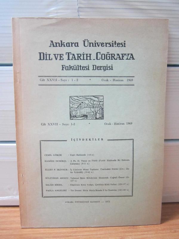Ankara Üniversitesi Dil ve Tarih-Coğrafya Fakültesi Dergisi - 27.Cilt Sayı: 1-2 - Yıl 1969