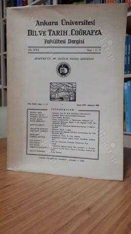 Ankara Üniversitesi Dil ve Tarih-Coğrafya Fakültesi Dergisi - 30.Cilt Sayı: 1-2 - Yıl 1979
