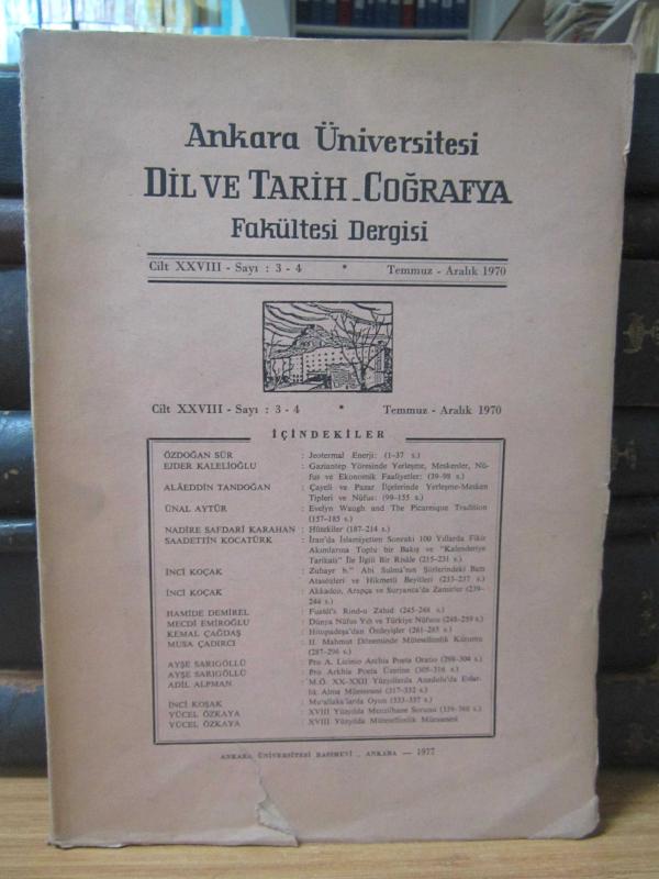 Ankara Üniversitesi Dil ve Tarih-Coğrafya Fakültesi Dergisi Yıl: 1970 Cilt: 28 Sayı: 3-4