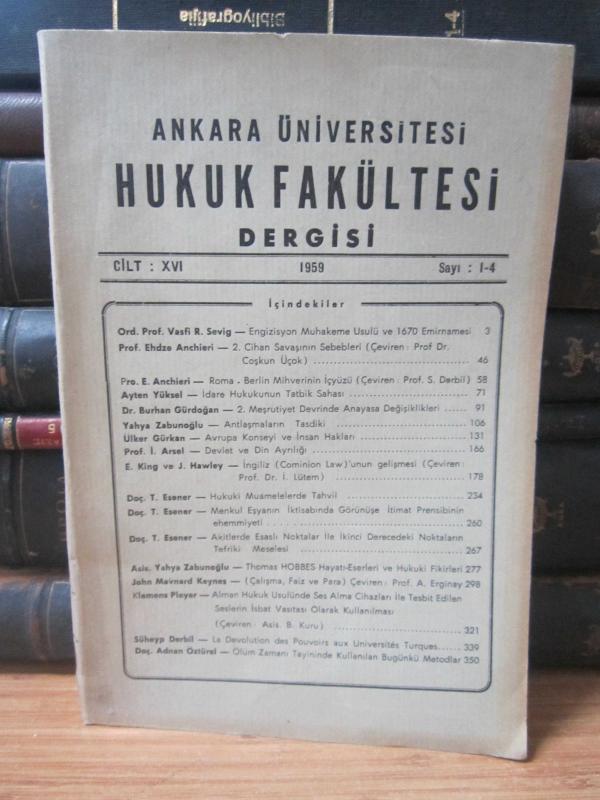 Ankara Üniversitesi Hukuk Fakültesi Dergisi - Cilt 16 Sayı 1-4 - Yıl 1959