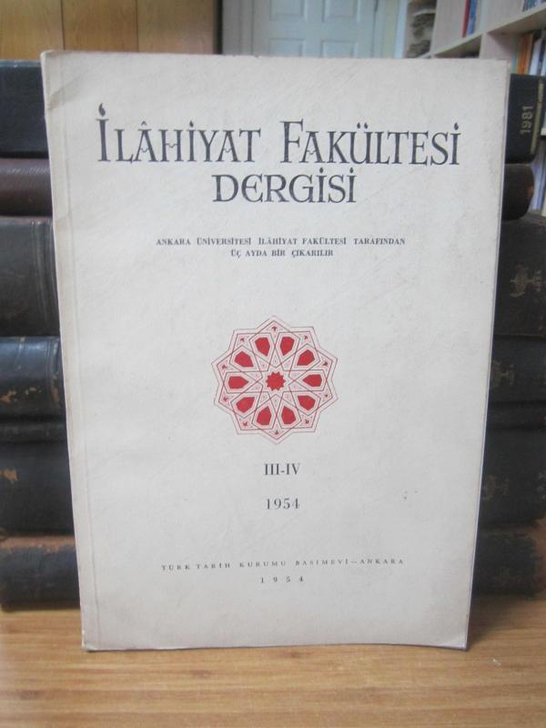 Ankara Üniversitesi İlahiyat Fakültesi Dergisi - Cilt VI Sayı 3-4 - Yıl 1954