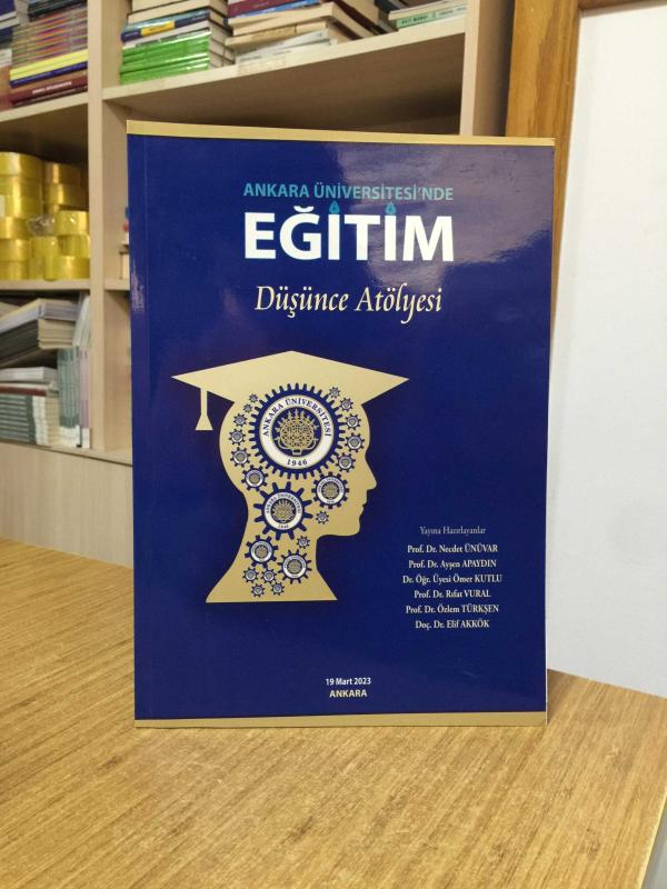 Ankara Üniversitesi'nde Eğitim Düşünce Atölyesi 2023
