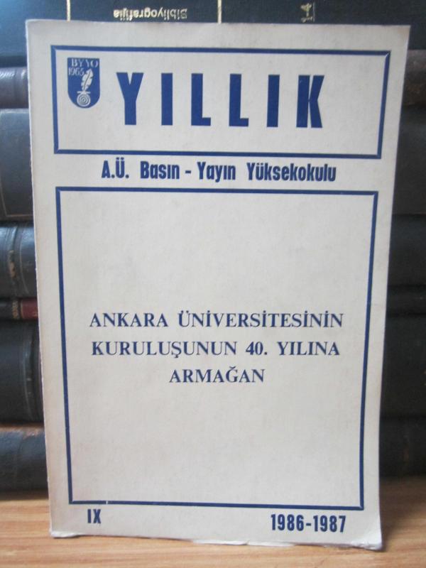 Ankara Üniversitesinin Kuruluşunun 40.yılına Armağan 1986 -1987