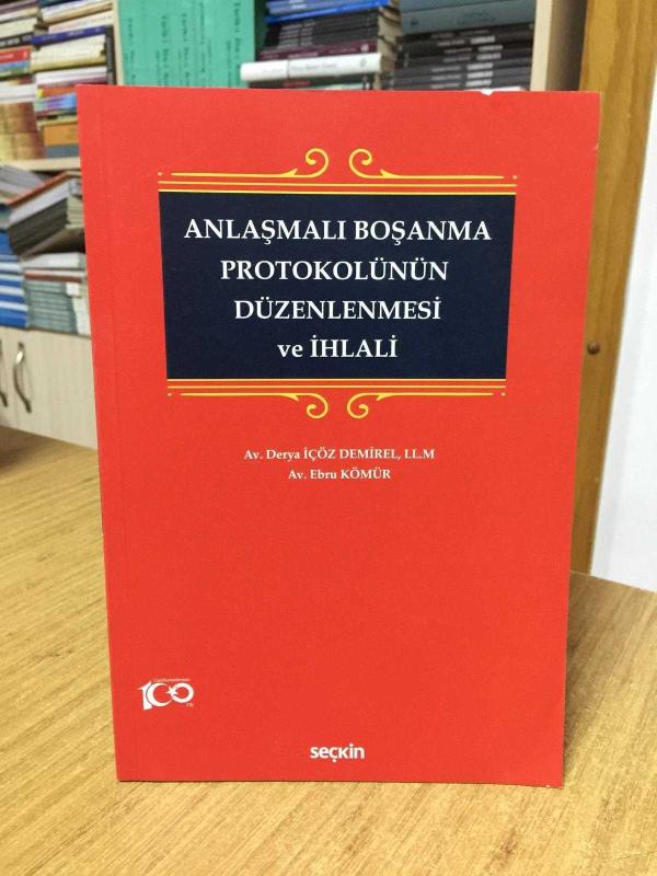 Anlaşmalı Boşanma Protokolünün Düzenlenmesi ve İhlali