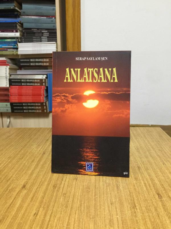 Anlatsana - Serap Saylam Şen