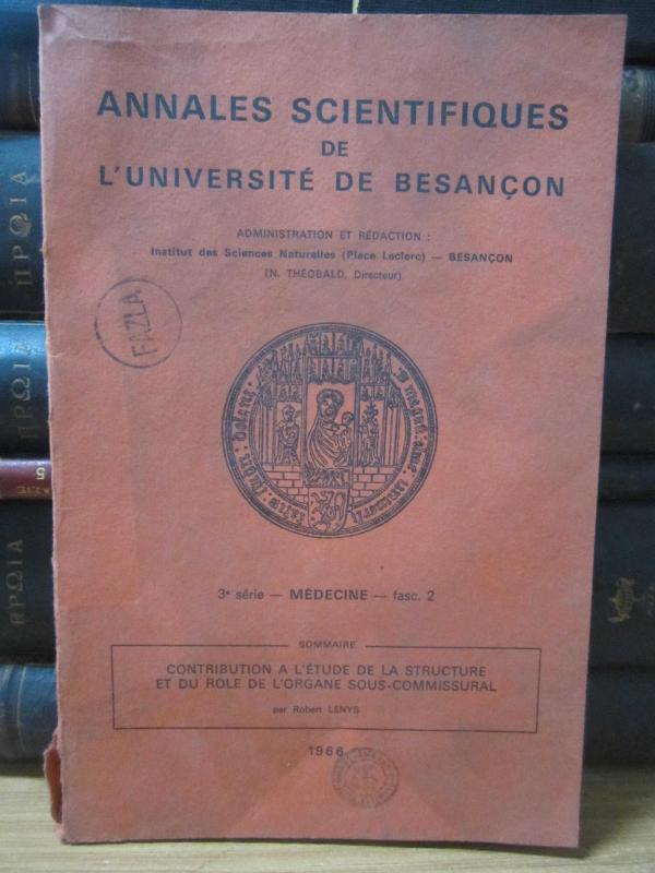 Annales Scientifiques de L'universite de Besançon - 3e Serie - Medecine - Fascicule 2 - 1966