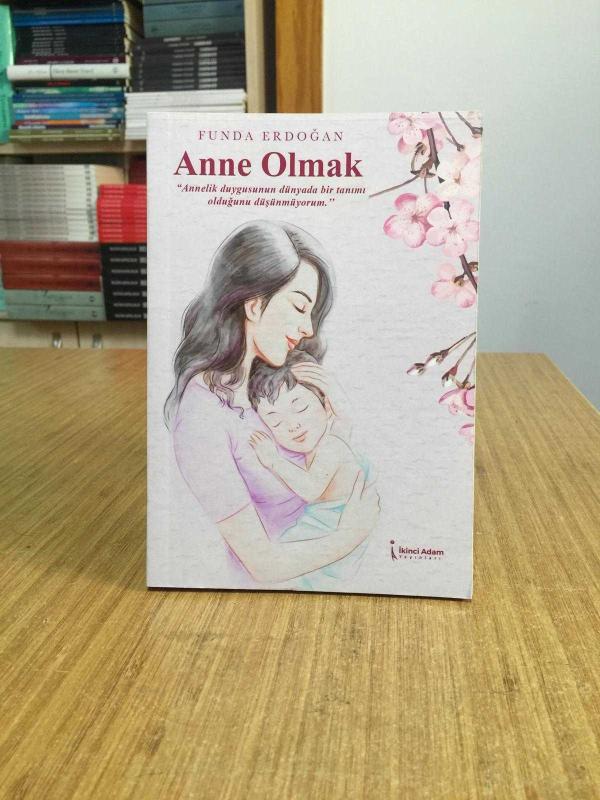 Anne Olmak - Funda Erdoğan