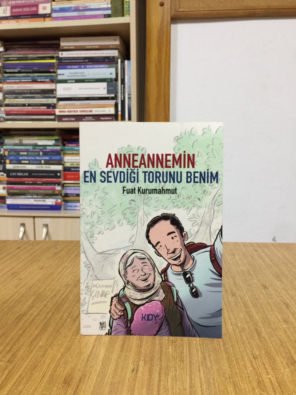 Anneannemin En Sevdiği Torunu Benim - Fuat Kurumahmut