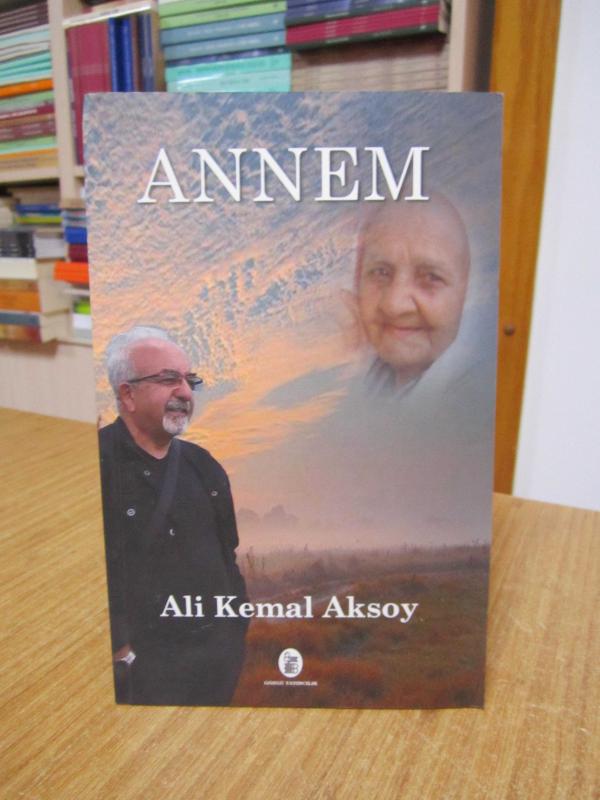Annem - Ali Kemal Aksoy