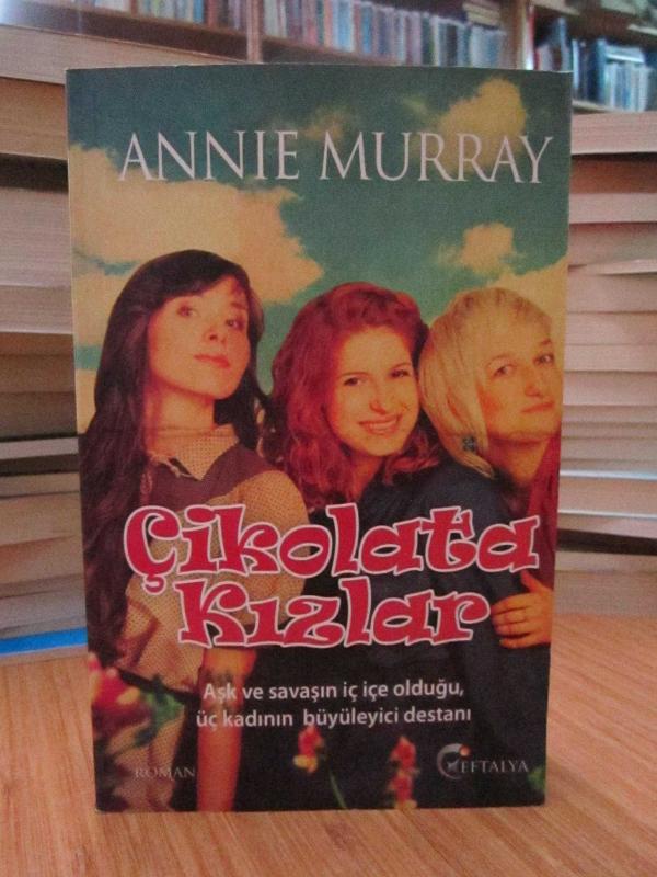Annie Murray - Çikolata Kızlar