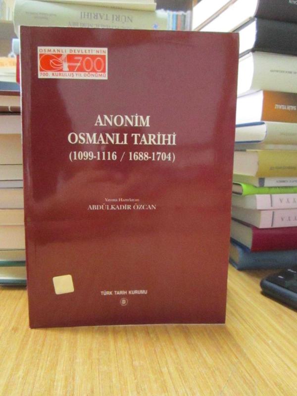 Anonim Osmanlı Tarihi (1099-1116 / 1688-1704)