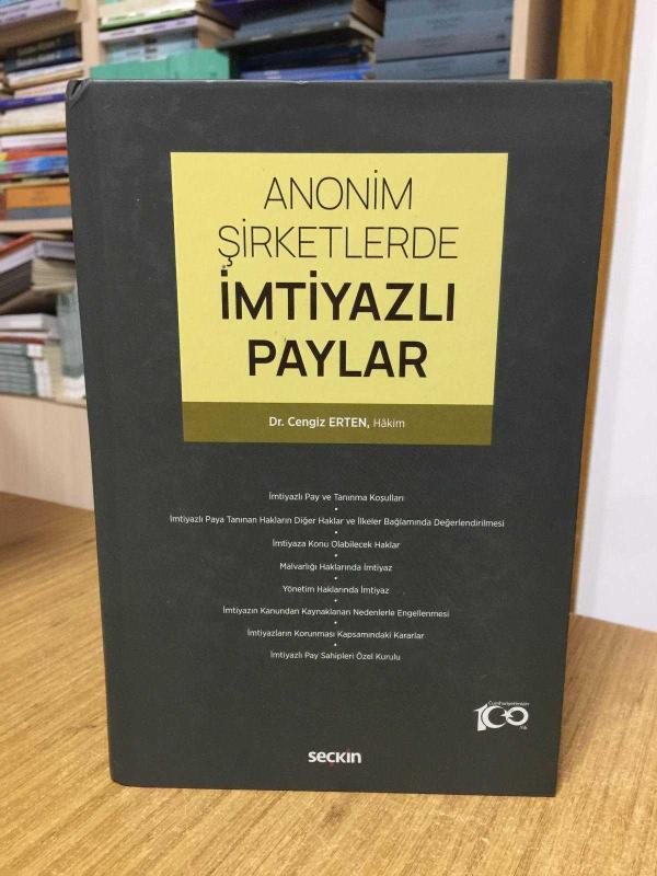 Anonim Şirketlerde İmtiyazlı Paylar - Dr. Cengiz Erten (Ciltli)