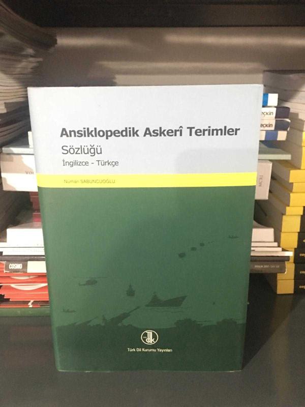 Ansiklopedik Askeri Terimler Sözlüğü (İngilizce - Türkçe)