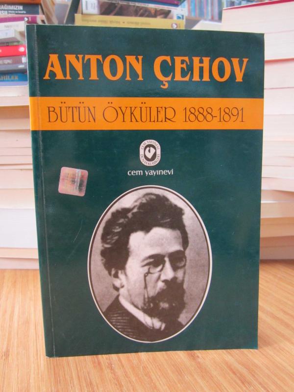 Anton Çehov - Bütün Öyküler 1888-1891
