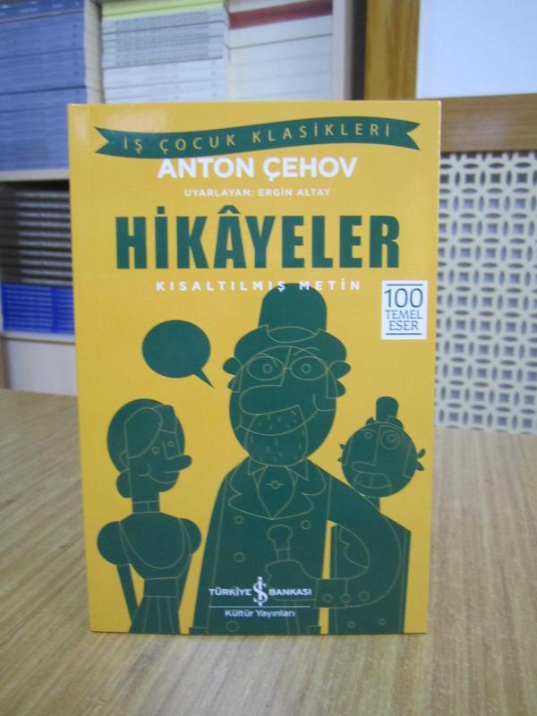 Anton Çehov Hikayeler [Kısaltılmış Metin / İş Çocuk Klasikleri]