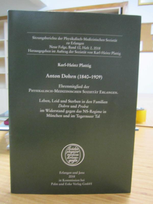 Anton Dohrn (1840-1909) Ehrenmitglied der Physikalisch-Medizinischen Sozietät Erlangen