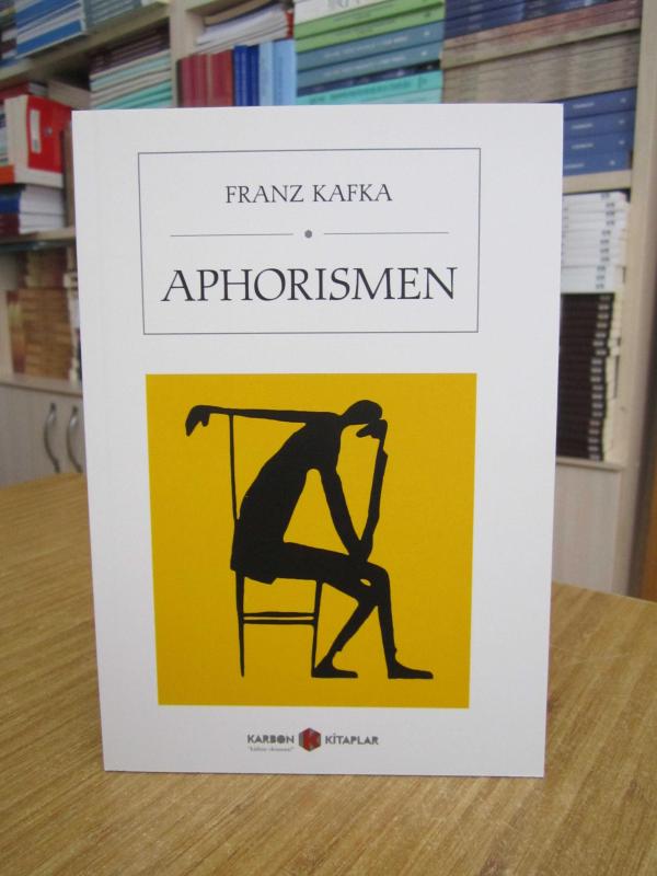 Aphorismen - Franz Kafka