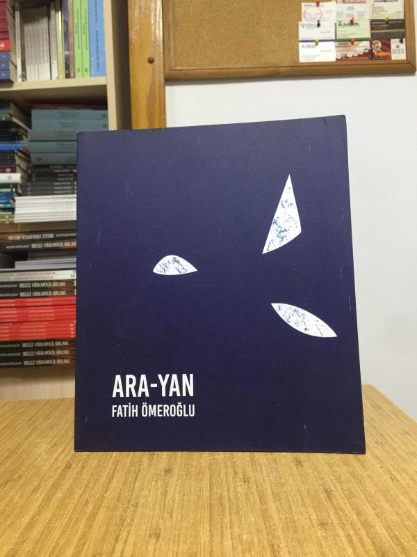 ARA YAN - Fatih Ömeroğlu