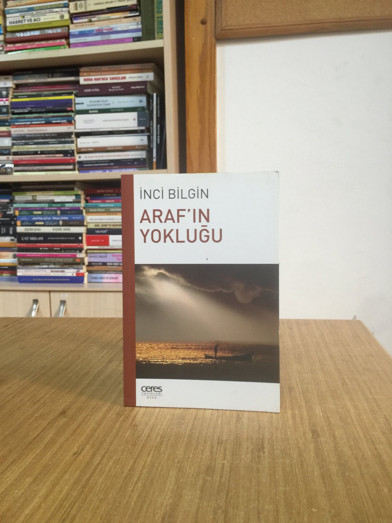 Araf'ın Yokluğu - İnci Bilgin