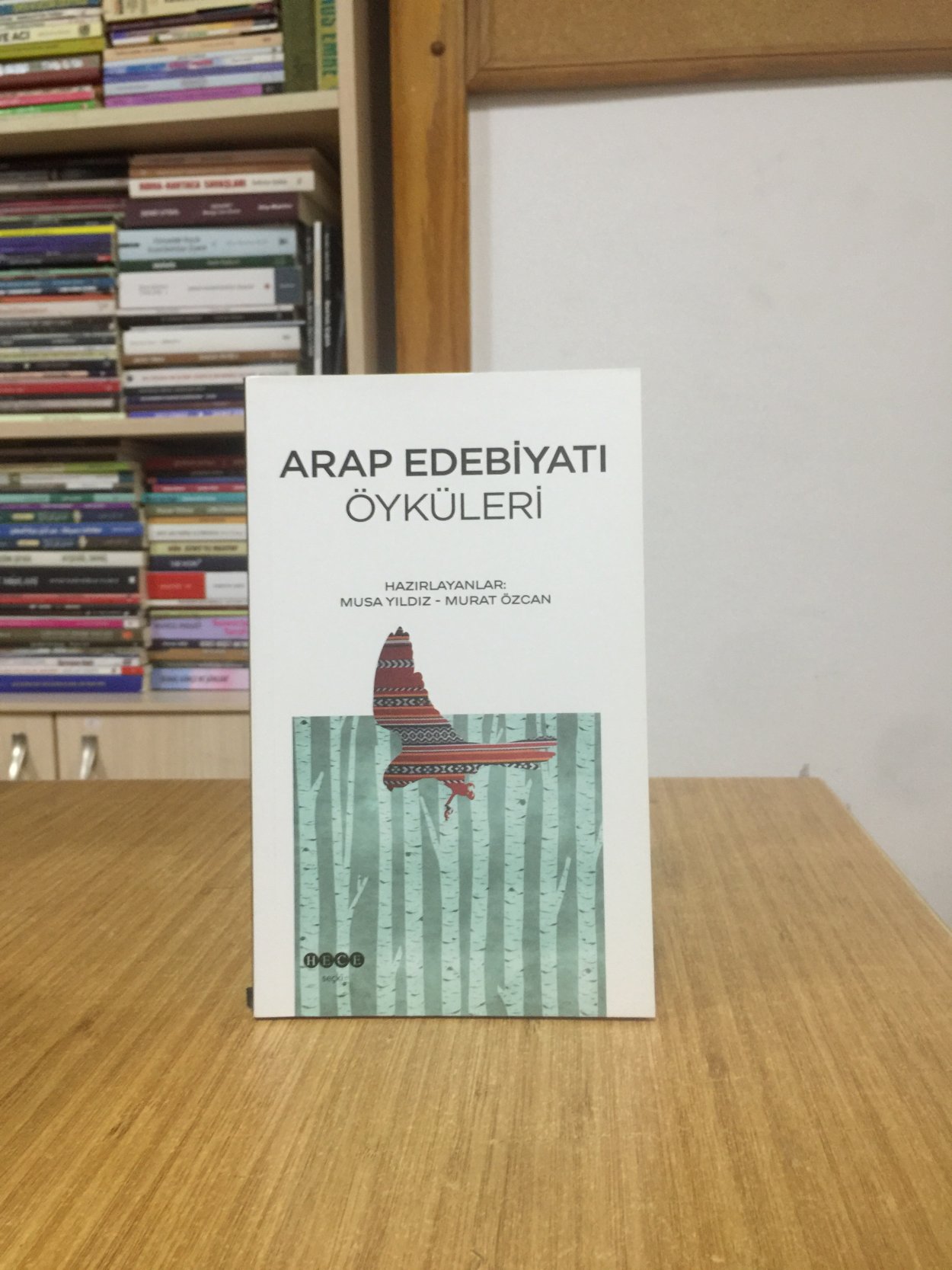 Arap Edebiyatı Öyküleri - Hazırlayanlar: Musa Yıldız & Murat Özcan