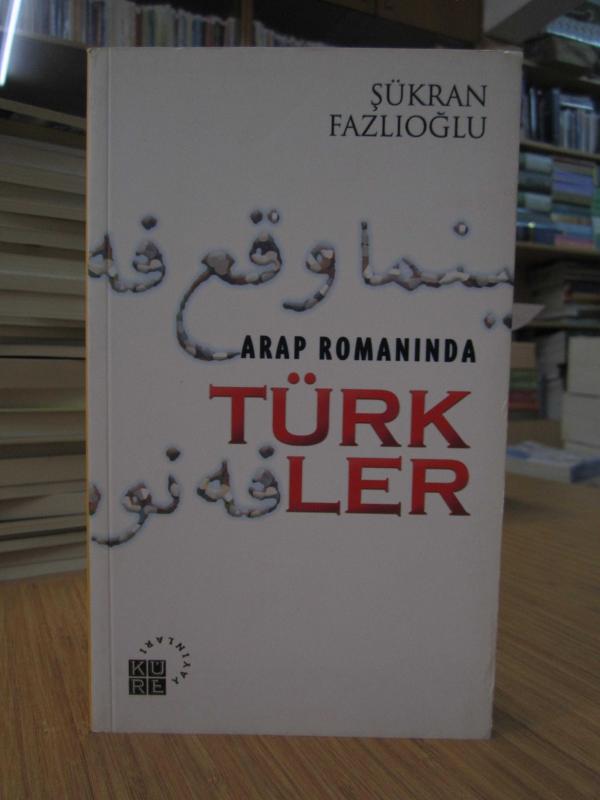 Arap Romanında Türkler