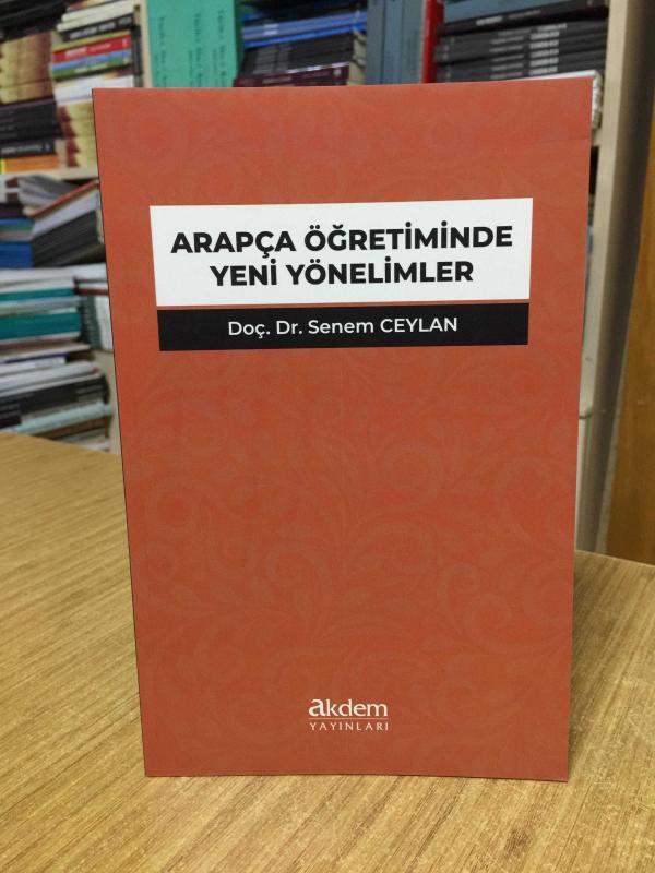 Arapça Öğretiminde Yeni Yönelimler - Doç. Dr. Senem Ceylan