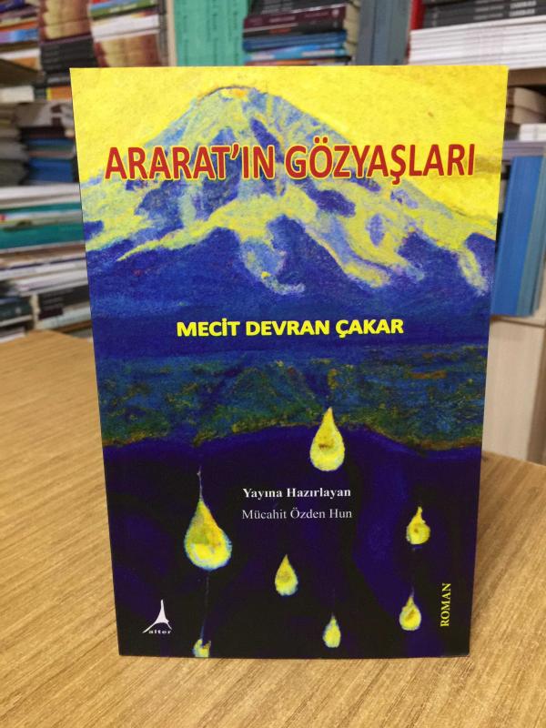 Ararat'ın Gözyaşları - Mecit Devran Çakar