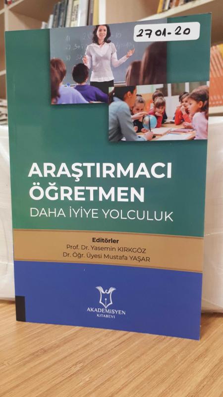Araştırmacı Öğretmen - Daha İyiye Yolculuk