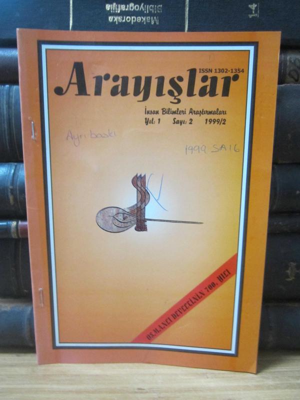 Arayışlar İnsan Bilimleri Araştırmaları - Yıl 1 Sayı 2 - 1999/2