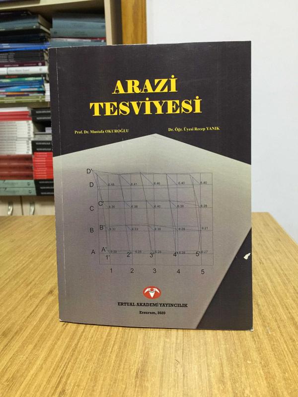 Arazi Tesviyesi - Prof. Dr. Mustafa Okuroğlu & Dr. Öğr. Üyesi Recep Yanık
