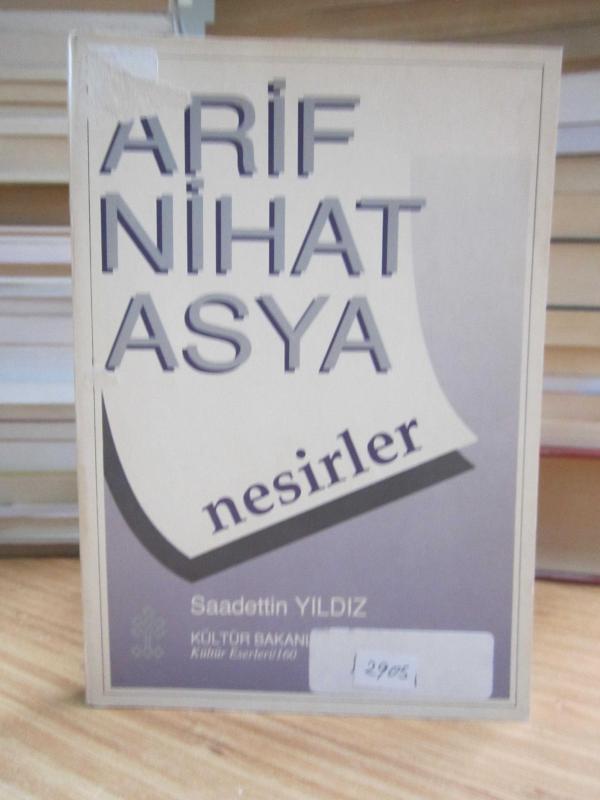 Arif Nihat Asya Nesirler