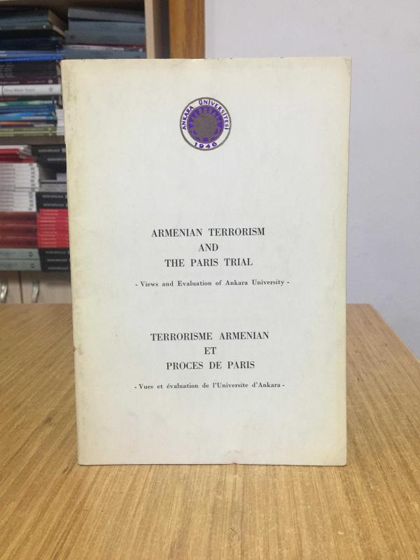 Armenian Terrorism and The Paris Trial - Views and Evaluation of Ankara University