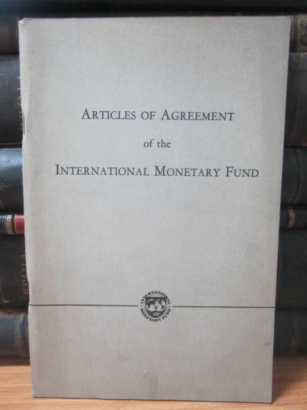 Articles of Agreement of the International Monetary Fund - May 1952