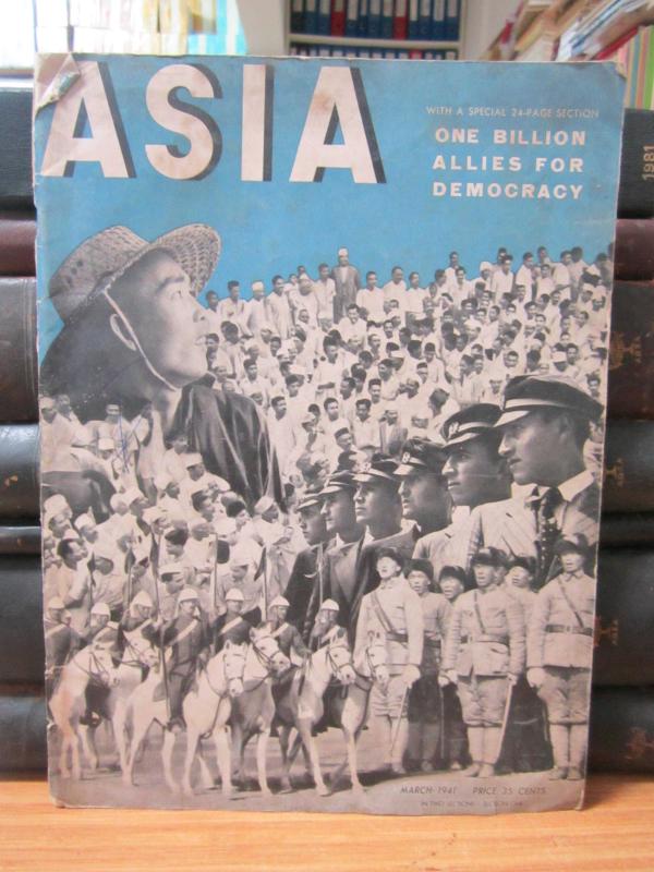 ASIA (Founded in 1917 by Willard Straight) - Volume XLI Number 3 - March 1941