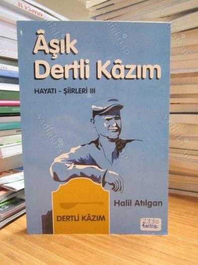 Aşık Dertli Kazım III - Halil Atılgan
