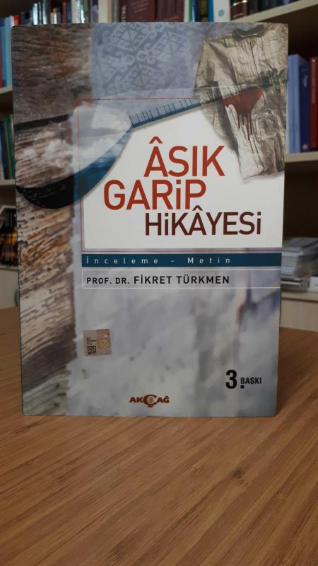 Aşık Garip Hikayesi - Prof. Dr. Fikret Türkmen [3.Baskı]