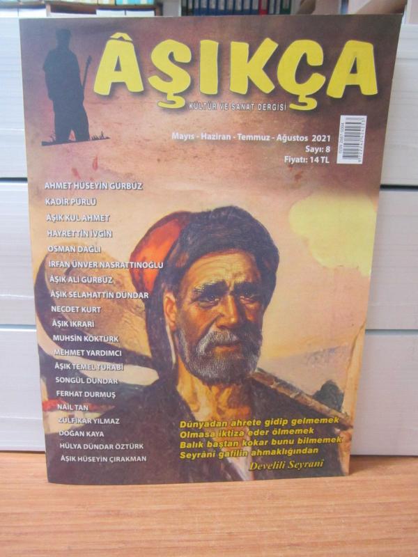 AŞIKÇA Dergisi - Sayı 8 - Mayıs Haziran Temmuz Ağustos 2021