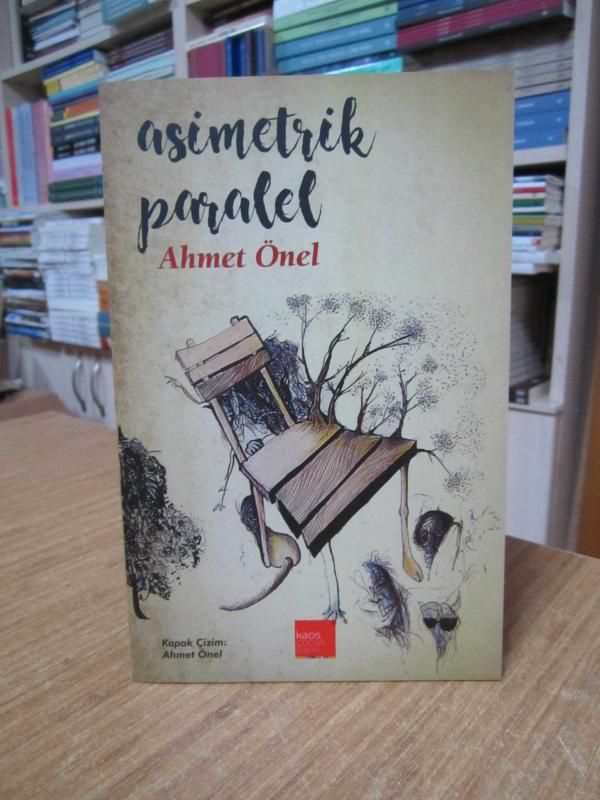 Asimetrik Paralel - Ahmet Önel