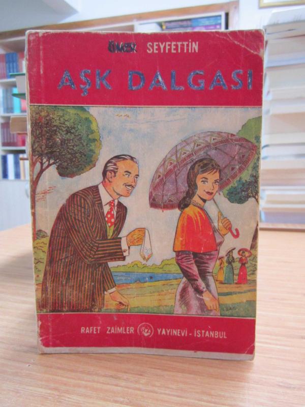 Aşk Dalgası - Ömer Seyfettin (1964 Baskısı)