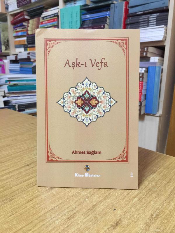 Aşk-ı Vefa - Ahmet Sağlam