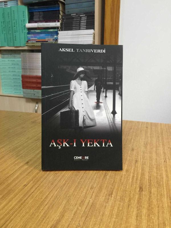 Aşk-ı Yekta - Aksel Tanrıverdi