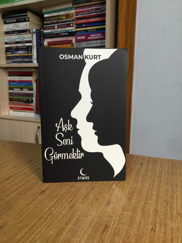 Aşk Seni Görmektir - Osman Kurt
