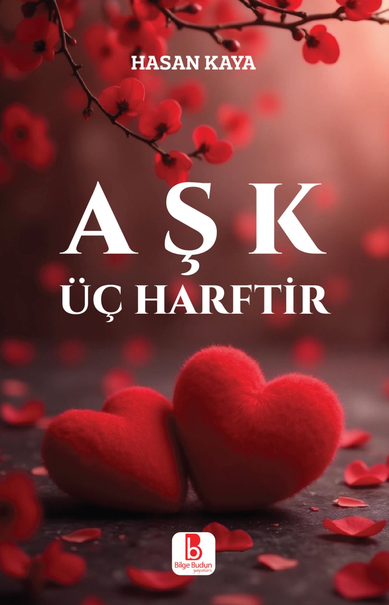 Aşk Üç Harftir
