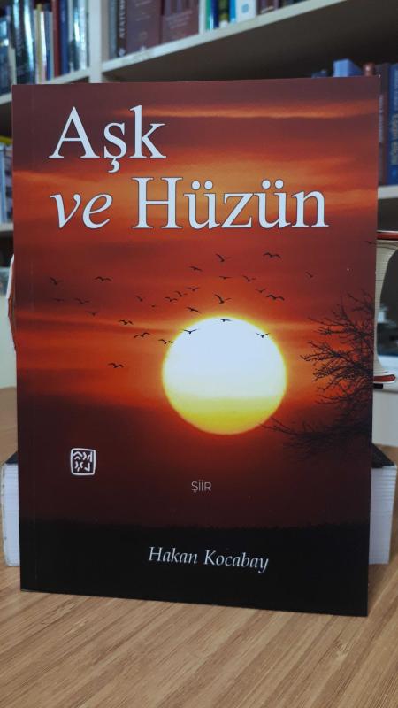 Aşk Ve Hüzün