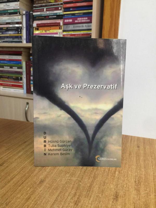 Aşk Ve Prezervatif -