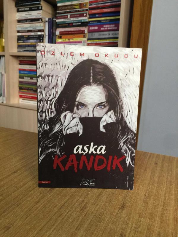 Aşka Kandık - Özlem Okucu