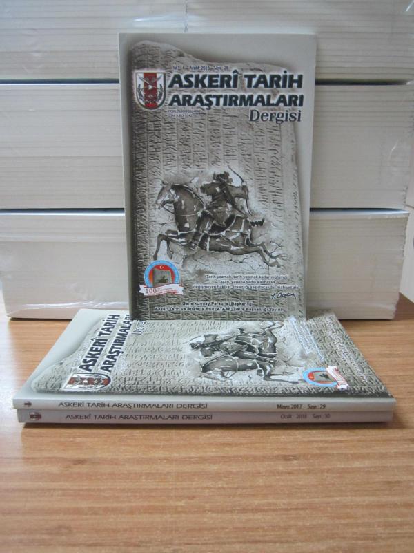 ASKERİ TARİH ARAŞTIRMALARI Dergisi - 3 Sayı TAKIM (28-29-30.Sayılar) - Aralık 2016 / Mayıs 2017 / Ocak 2018