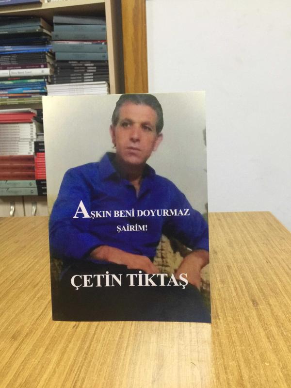 Aşkın Beni Doyurmaz Şairim - Çetin Tiktaş
